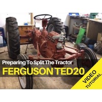 Ferguson TED20 - Preparing to Split The Tractor Video