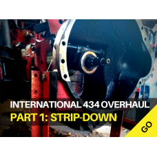 International Harvester 434 Major Works Part 1 – Initial Strip-down