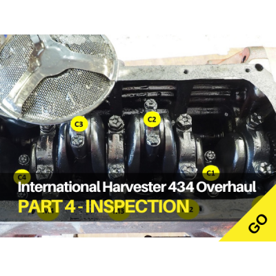 International Harvester 434 Major Works Part 4 - Strip, Clean & Initial Inspection